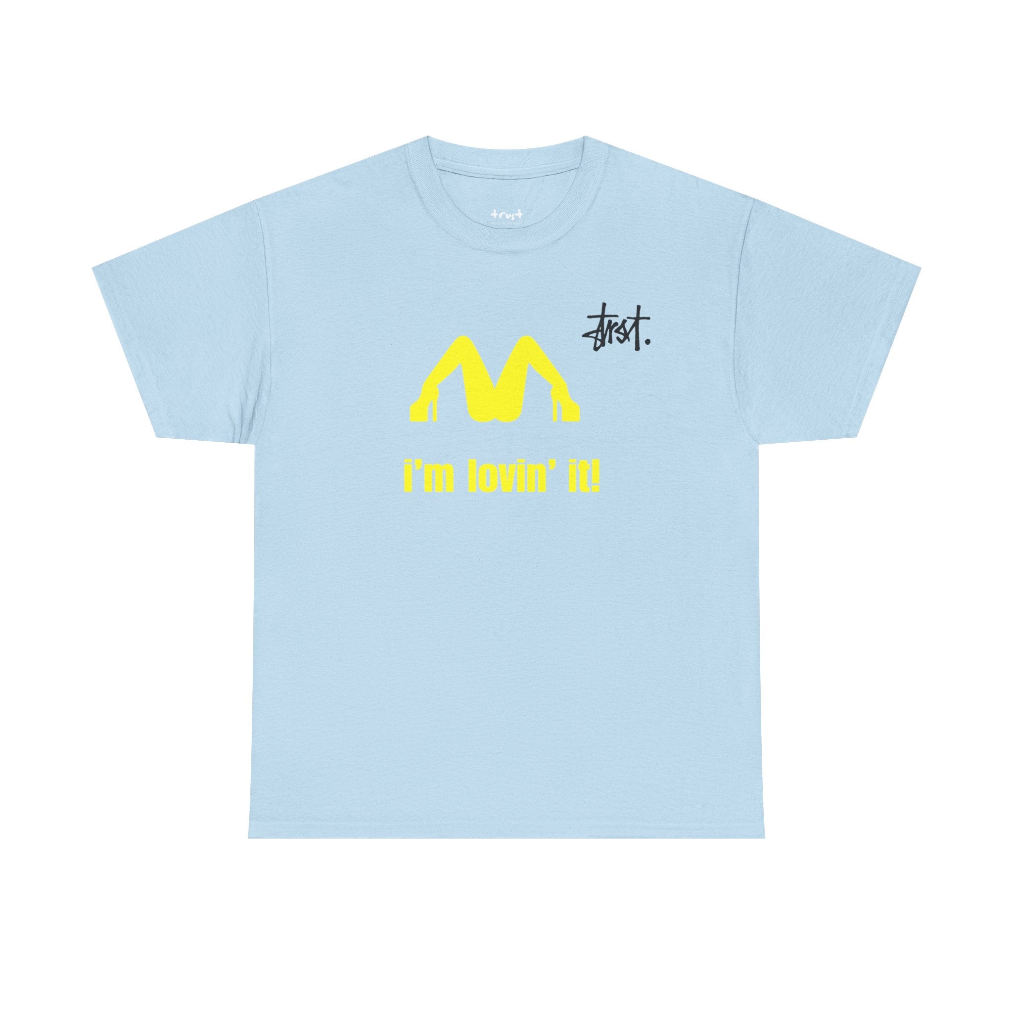 I'm Lovin It Tee